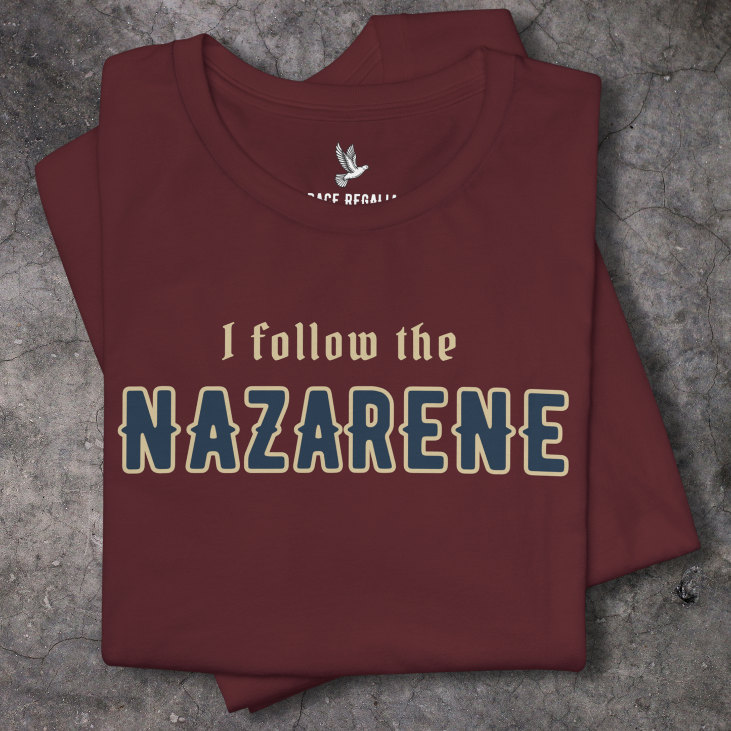 I follow the Nazarene