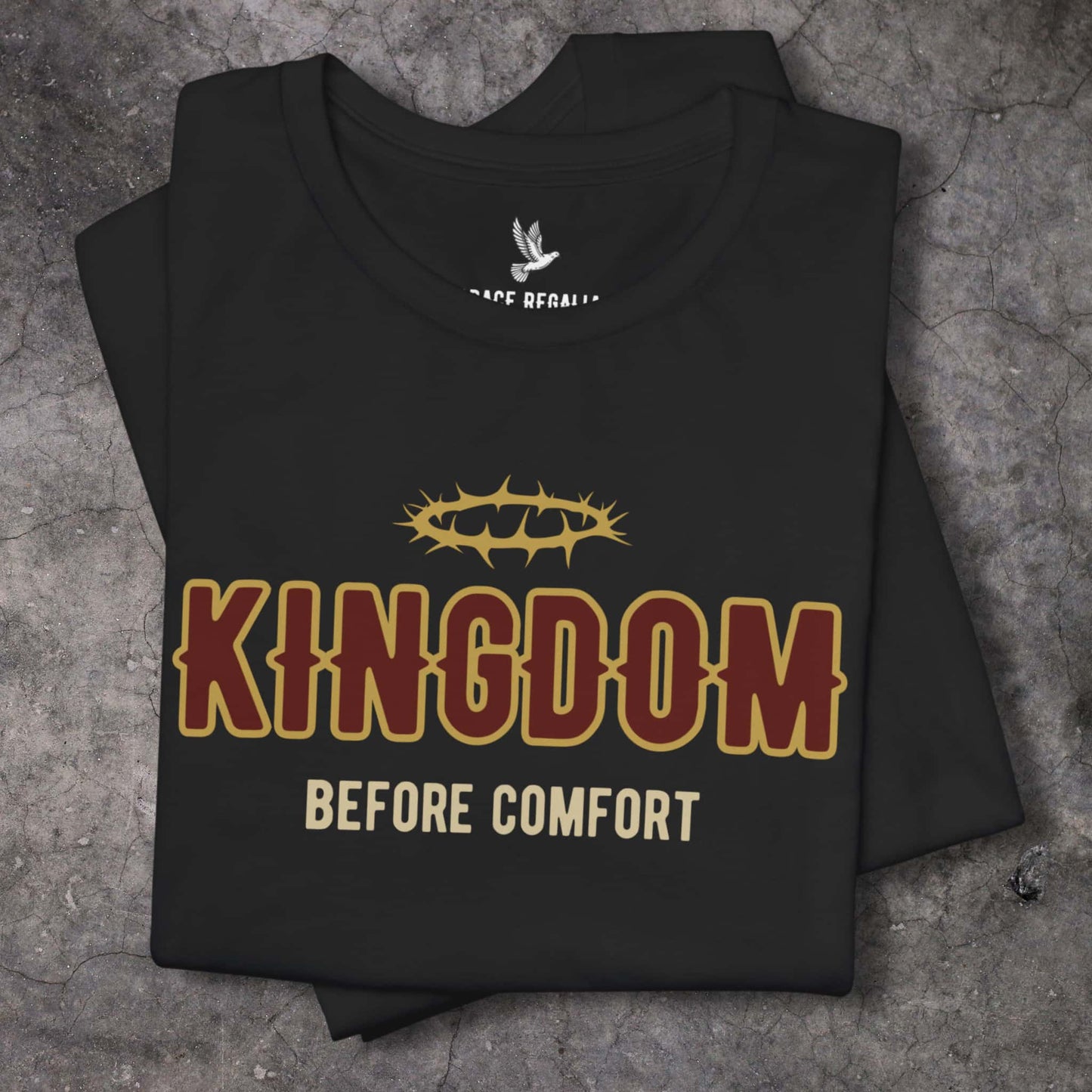 Kingdom Before Comfort