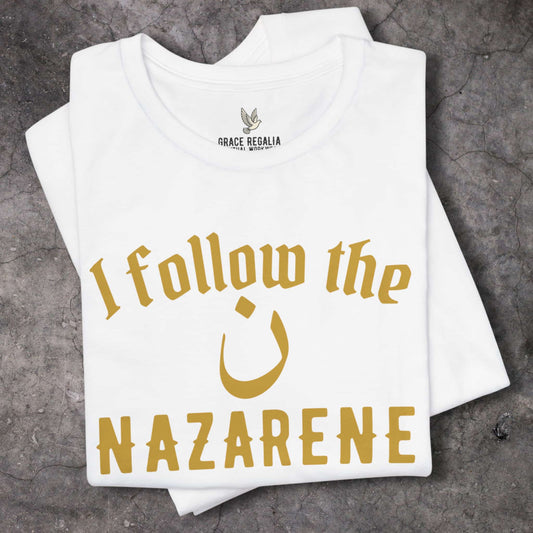 I FOLLOW THE NAZARENE
