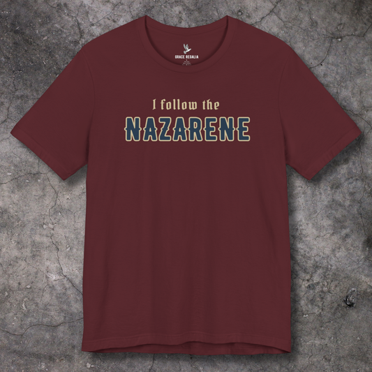 I follow the Nazarene