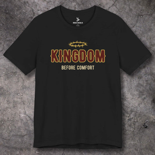 Kingdom Before Comfort