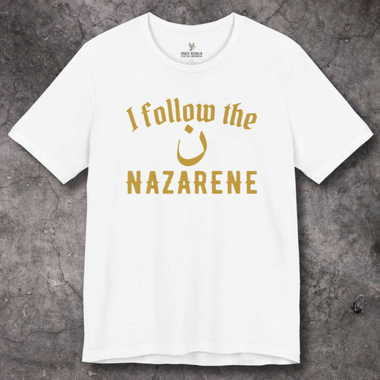 I FOLLOW THE NAZARENE